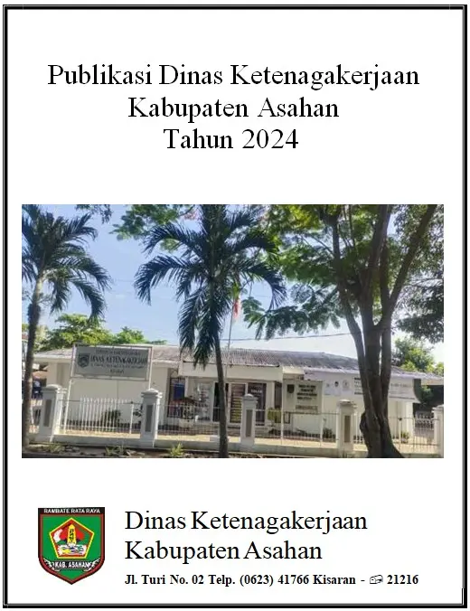 Publikasi Dinas Ketenagakerjaan Kabupaten Asahan Tahun 2024